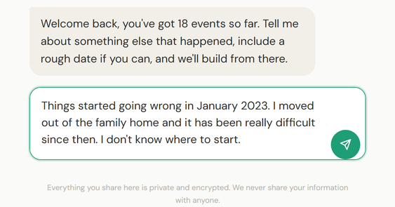 A user types "Things started going wrong in January 2023. I moved out of the family home..." into Litigant's chat. The AI prompt above asks for the date.